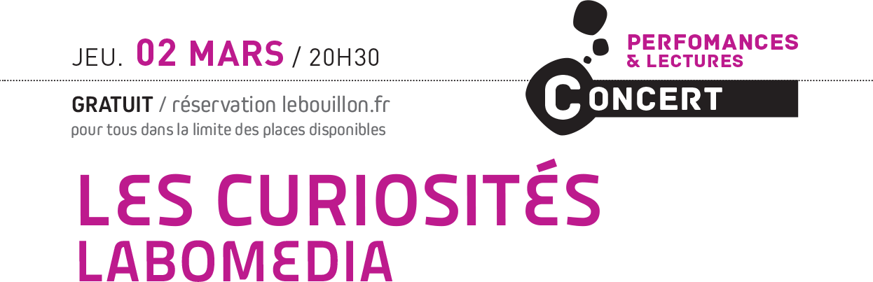 170302_-_lescuriositeslabomedia_-_titre.png